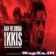 Ban Ke Dikha Ikkis